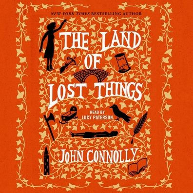 The Land of Lost Things: A Novel