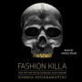 Fashion Killa: How Hip-Hop Revolutionized High Fashion