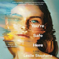 Title: You're Safe Here, Author: Leslie Stephens