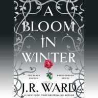 Title: A Bloom in Winter, Author: J. R. Ward