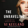 The Unraveling: A Novel