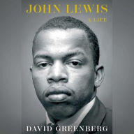 Title: John Lewis: A Life, Author: David Greenberg