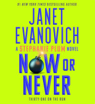 Title: Now or Never, Author: Janet Evanovich