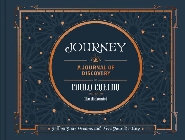 Journey: Follow Your Dreams and Live Your Destiny