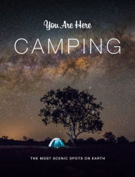 Title: You Are Here: Camping, Author: Eleni N. Gage