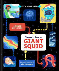 Title: Search for a Giant Squid: Pick Your Path, Author: Amy Seto Forrester