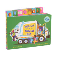 Title: Touch a Truck Day: A Lift-the-Flap Book, Author: Carrie Finison