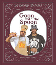 Title: Snoop Presents Goon with the Spoon, Author: Snoop Dogg