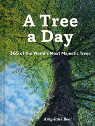 Title: A Tree a Day, Author: Amy-Jane Beer