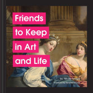 Title: Friends to Keep in Art and Life, Author: Nicole Tersigni