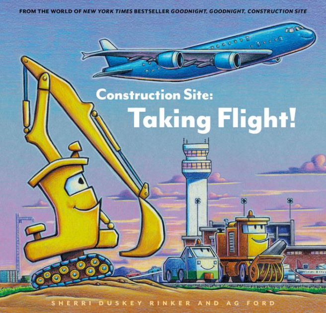 Construction Site: Taking Flight! Construction Site: Taking Flight!