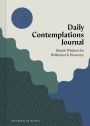 Daily Contemplations Journal: Islamic Wisdom for Reflection and Discovery