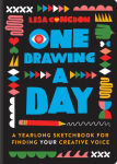 Alternative view 1 of One Drawing A Day: A Yearlong Sketchbook for Finding Your Creative Voice