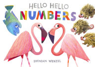 Title: Hello Hello Numbers, Author: Brendan Wenzel