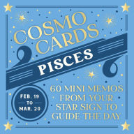Title: Cosmo Cards: Pisces: 60 Mini Memos from Your Star Sign to Guide the Day, Author: Randi Ocena