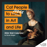 Title: 2026 Cat People to Judge in Art and Life Wall Calendar