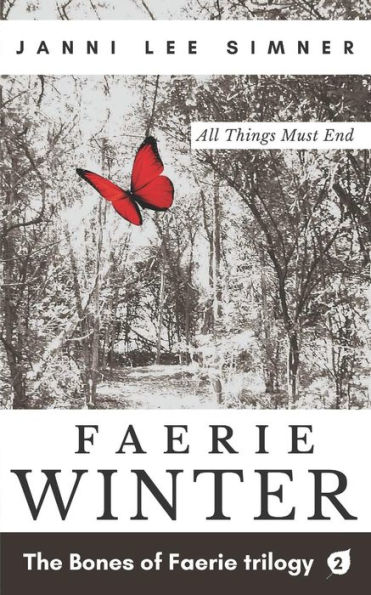 Faerie Winter: Book 2 of the Bones of Faerie Trilogy
