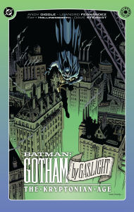 Title: Batman: Gotham By Gaslight - The Kryptonian Age, Author: Andy Diggle
