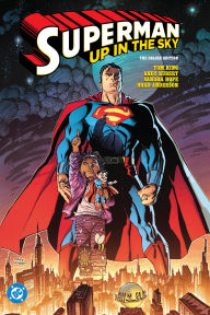 Title: Superman: Up in the Sky: The Deluxe Edition, Author: Tom King