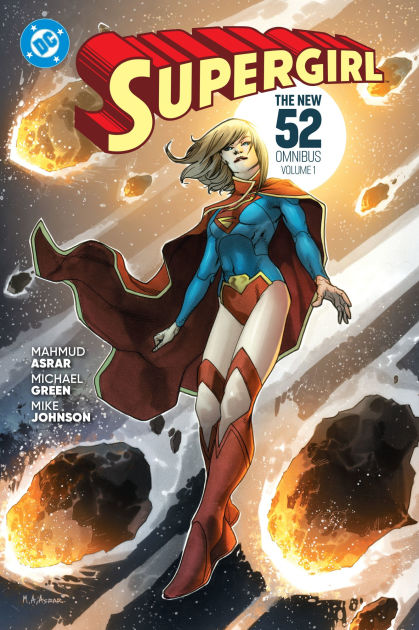 Supergirl: The New 52 Omnibus Vol. 1 by Mike Johnson, Mahmud Asrar