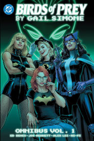 Title: Birds of Prey by Gail Simone Omnibus Vol. 1, Author: Gail Simone