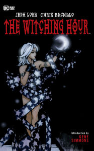 Title: The Witching Hour (New Edition), Author: Jeph Loeb