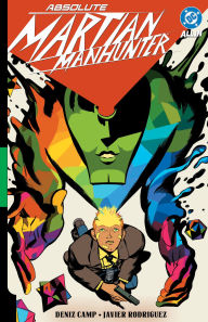 Title: Absolute Martian Manhunter Vol. 1: Martian Vision, Author: Deniz Camp