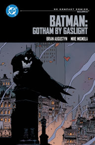 Title: Batman: Gotham by Gaslight: DC Compact Comics Edition, Author: Brian Augustyn