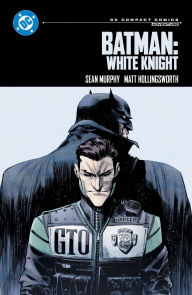 Title: Batman: White Knight: DC Compact Comics Edition, Author: Sean Murphy
