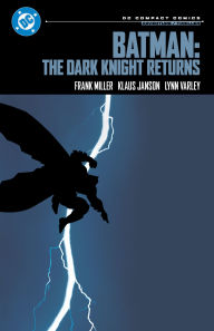 Title: Batman: The Dark Knight Returns: DC Compact Comics Edition, Author: Frank Miller