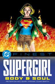 Title: DC Finest: Supergirl: Body and Soul, Author: Peter David