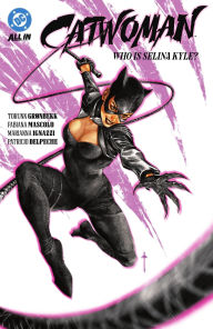 Title: Catwoman Vol. 1: Who Is Selina Kyle?, Author: Torunn Gronbekk