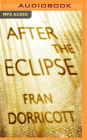 After the Eclipse