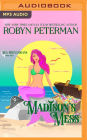 Madison's Mess
