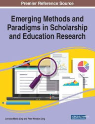 Title: Emerging Methods and Paradigms in Scholarship and Education Research, Author: Lorraine Ling