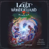 Title: The Lost Wonderland Diaries, Author: J Scott Savage