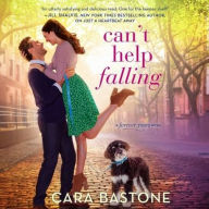 Title: Can't Help Falling, Author: Cara Bastone