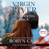 Title: Whispering Rock (Virgin River Series #3), Author: Robyn Carr