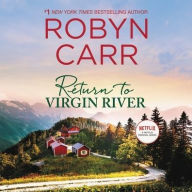 Title: Return to Virgin River (Virgin River Series #21), Author: Robyn Carr