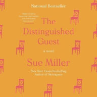 Title: The Distinguished Guest, Author: Sue Miller