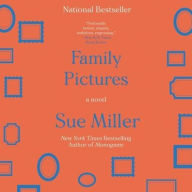 Title: Family Pictures, Author: Sue Miller