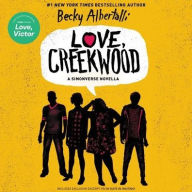 Title: Love, Creekwood: A Simonverse Novella, Author: Becky Albertalli