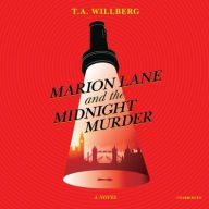 Title: Marion Lane and the Midnight Murder, Author: T. A. Willberg