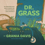 Title: Dr. Grass, Author: Grania Davis