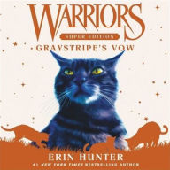 Title: Graystripe's Vow (Warriors Super Edition Series #13), Author: Erin Hunter