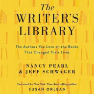 Title: The Writer's Library: The Authors You Love on the Books That Changed Their Lives, Author: Nancy Pearl