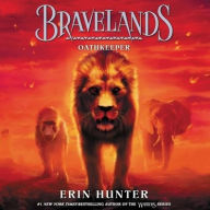 Title: Oathkeeper (Bravelands Series #6), Author: Erin Hunter