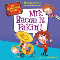 My Weirder-est School #6: Mrs. Bacon Is Fakin'!