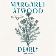 Title: Dearly: New Poems, Author: Margaret Atwood