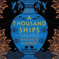 Title: A Thousand Ships, Author: Natalie Haynes